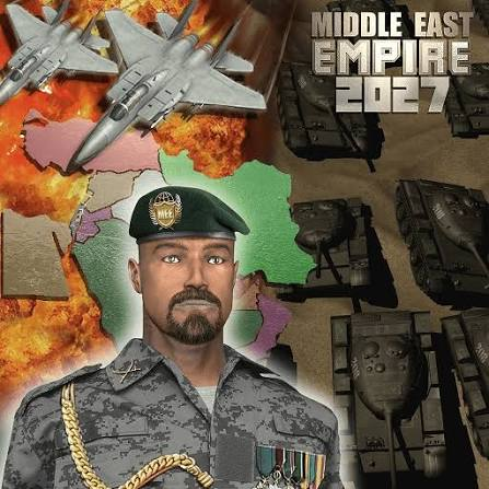 تحميل لعبة Middle East Empire 2027 للاندرويد – استراتيجية وحروب الشرق الأوسط