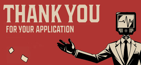 تحميل لعبة Thank You For Your Application للكمبيوتر برابط مباشر كامل
